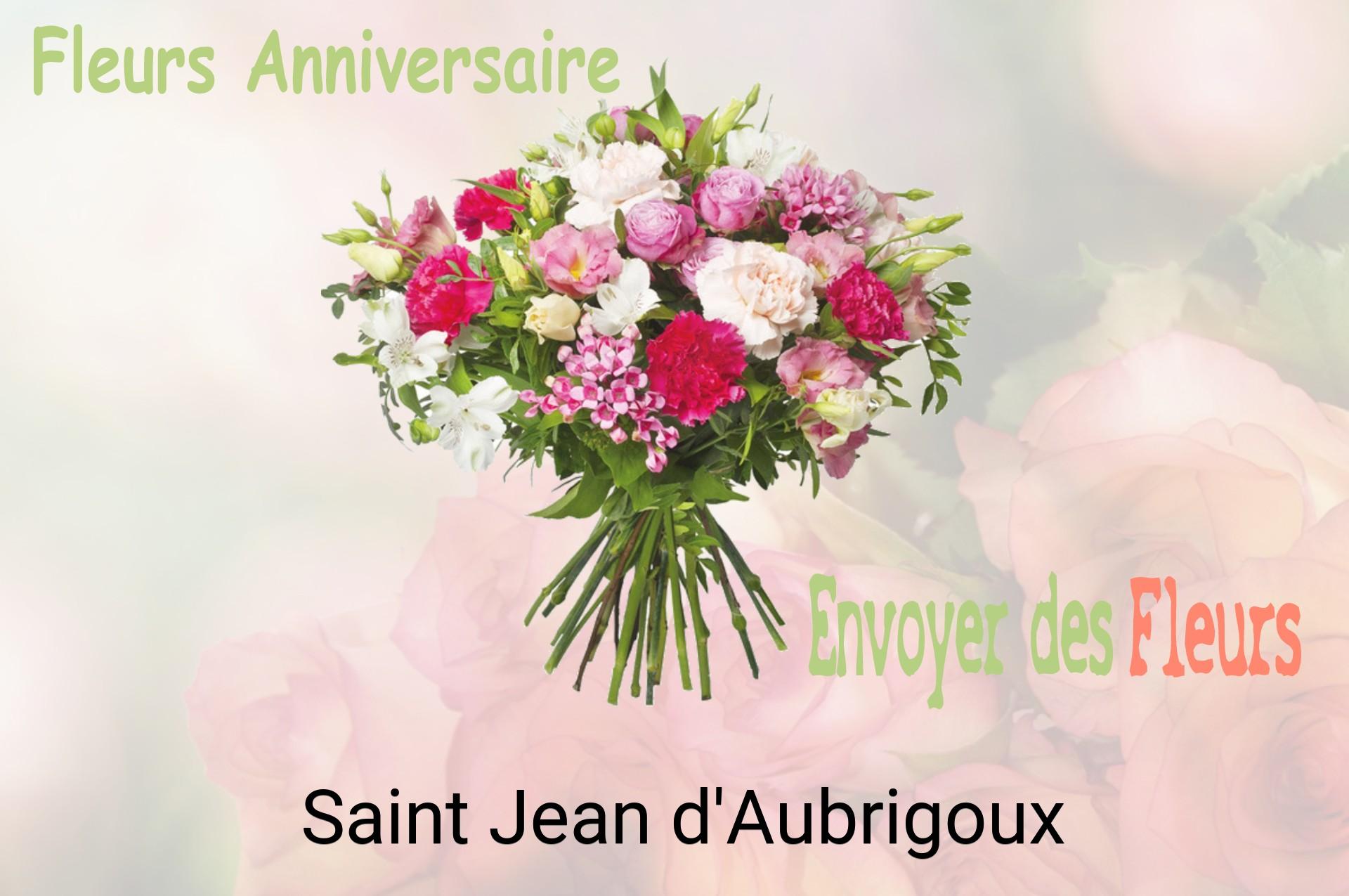 Bouquet de fleurs d’anniversaire livré à Saint-Jean-d'Aubrigoux